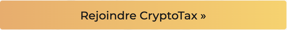 CryptoTax™ - Une solution clé en main pour simplifier la fiscalité des cryptomonnaies