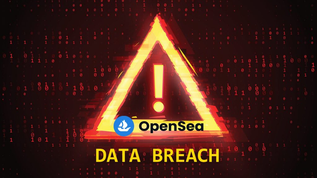 Opensea - Victime d'une fuite de données de ses utilisateurs